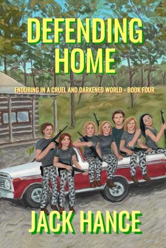 Defending Home: Enduring in a Cruel and Darkened World - Book Four von ISBN Services
