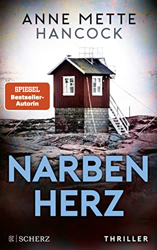 Narbenherz: Thriller | Die Nr.-1-Serie aus Dänemark von FISCHERVERLAGE