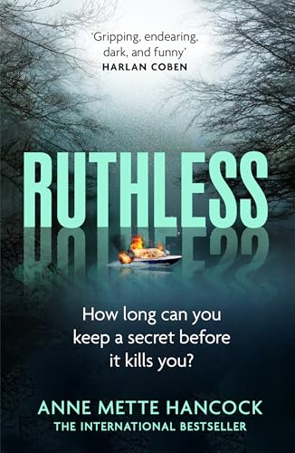 Ruthless: 'Gripping, endearing, dark, and funny' Harlan Coben (A Kaldan and Schäfer Mystery)