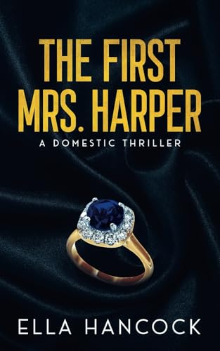 The First Mrs. Harper: A domestic thriller (A Modern Retelling Series, Band 1) von selfpublishing.com