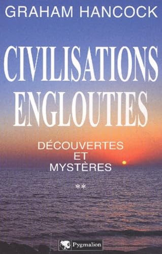 Civilisations englouties: Découvertes et mystères (2)