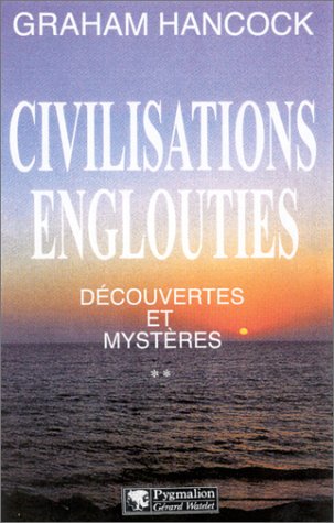 Civilisations englouties: Découvertes et mystères (2)