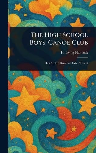 The High School Boys' Canoe Club von Anson Street Press