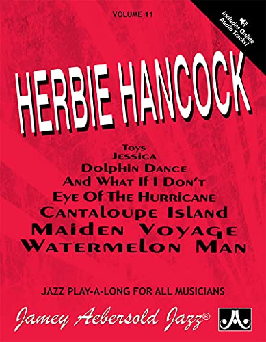 Jamey Aebersold Jazz -- Herbie Hancock, Vol 11: For All Instruments, Book & CD: Jazz Play-Along Vol.11 (Play-A-long, 11, Band 11)