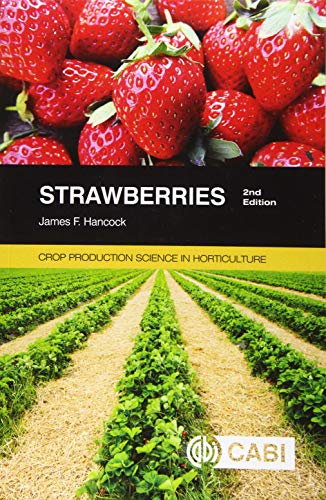 Strawberries (Crop Production Science in Horticulture, 34)