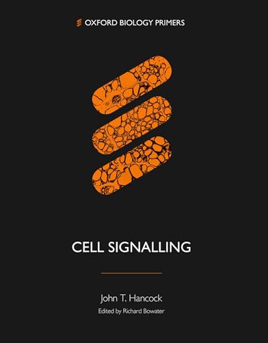 Cell Signalling (Oxford Biology Primers) von Oxford University Press