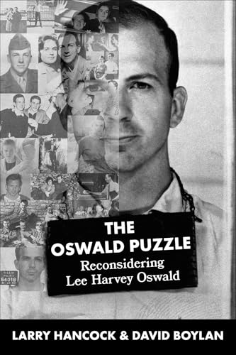 Oswald Puzzle: Reconsidering Lee Harvey Oswald von Skyhorse