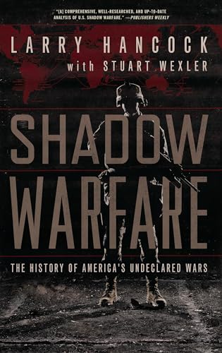 Shadow Warfare: The History of America's Undeclared Wars von CATAPULT
