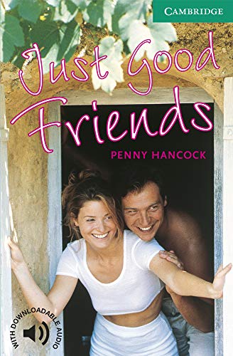 Just Good Friends Level 3 (Cambridge English Readers)
