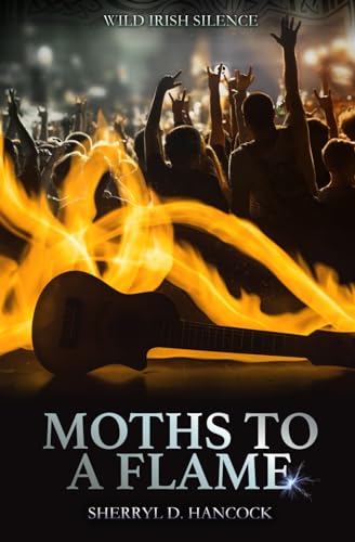 Moths to a Flame (Wild Irish Silence, Band 5) von Vulpine Press