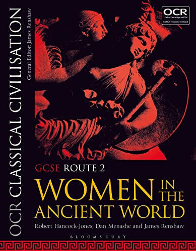 OCR Classical Civilisation GCSE Route 2: Women in the Ancient World von Bloomsbury Publishing PLC