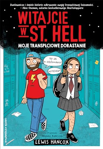 Witajcie w St. Hell.: Moje transpłciowe dorastanie