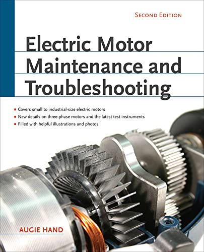 Electric Motor Maintenance and Troubleshooting, 2nd Edition