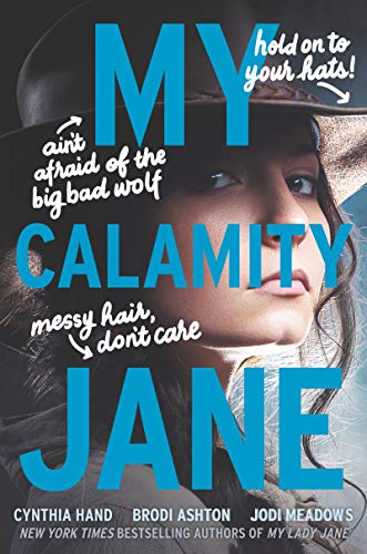 My Calamity Jane (The Lady Janies) von Harperteen