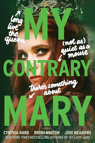 My Contrary Mary: My Lady Jane Series Streaming Now (The Lady Janies)