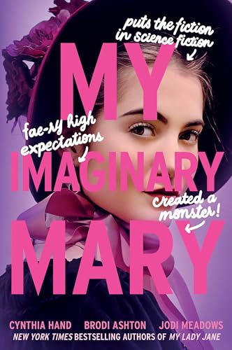 My Imaginary Mary: Now a Streaming Series (The Lady Janies) von HarperCollins