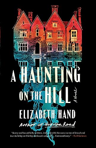A Haunting on the Hill: A Novel
