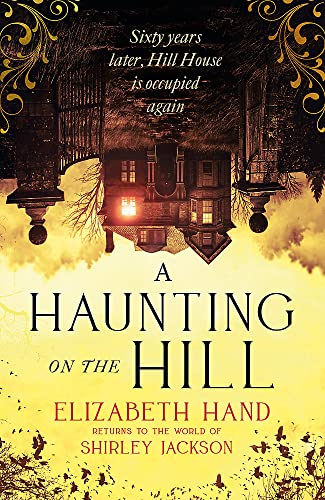 A Haunting on the Hill: "Scary and beautifully written' NEIL GAIMAN