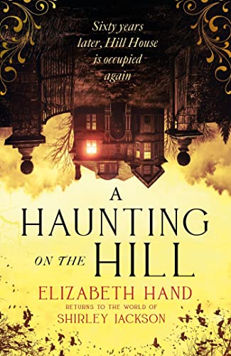 A Haunting on the Hill: "Scary and beautifully written' NEIL GAIMAN