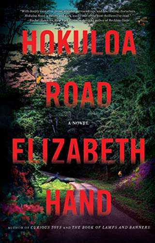 Hokuloa Road: A Novel von Mulholland Books