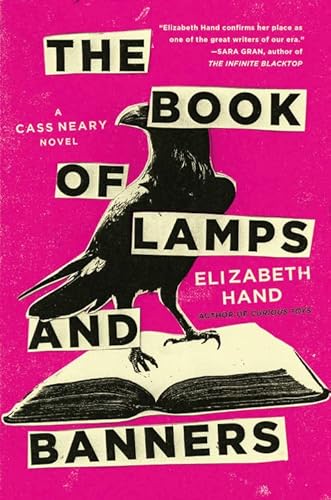 The Book of Lamps and Banners (Cass Neary, 4)