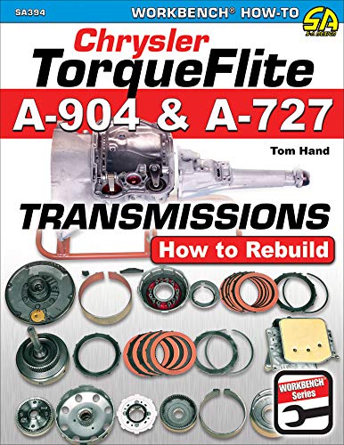 Chrysler Torqueflite A904 and A727 Transmissions: How to Rebuild (Workbench How-to) von Cartech