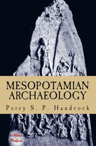 Mesopotamian Archaeology von E-Kitap Projesi & Cheapest Books