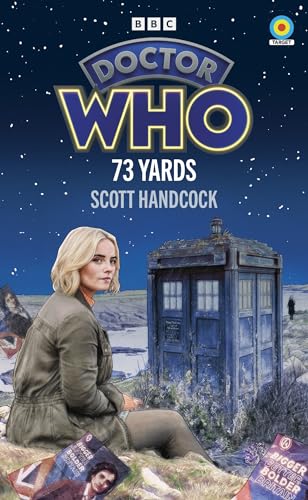 Doctor Who: 73 Yards (Target Collection) (Doctor Who Target Novels – New Era, 7) von BBC Books