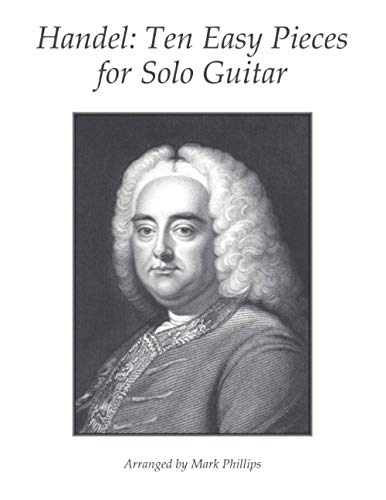 Handel: Ten Easy Pieces for Solo Guitar von Independently published