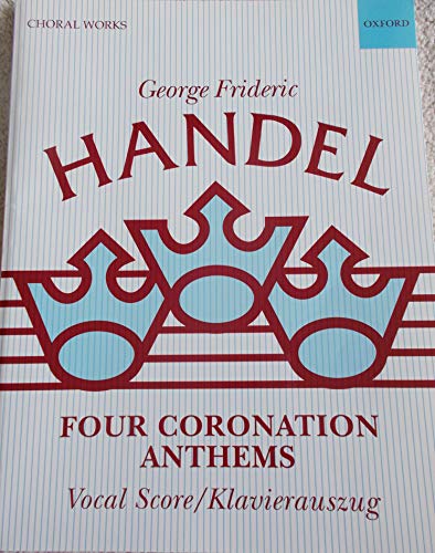 Four Coronation Anthems: Vocal Score (Classic Choral Works)