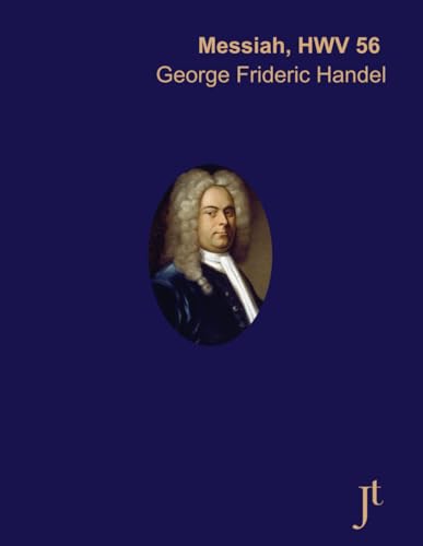 Handel Messiah HWV 56: Full score for study, review, and performance von Independently published