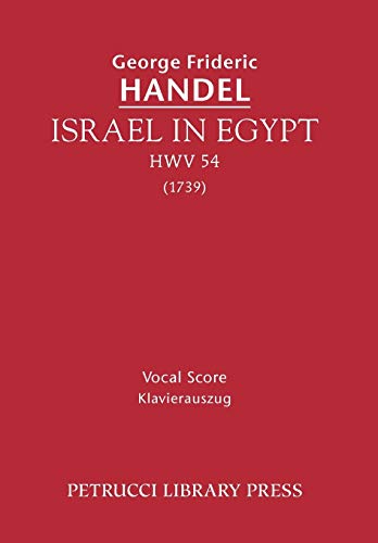 Israel in Egypt, HWV 54 - Vocal score