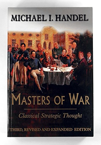 Masters of War: Classical Strategic Thought von Routledge