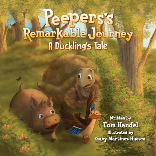 Peepers's Remarkable Journey: A Duckling's Tale von Halo Publishing International