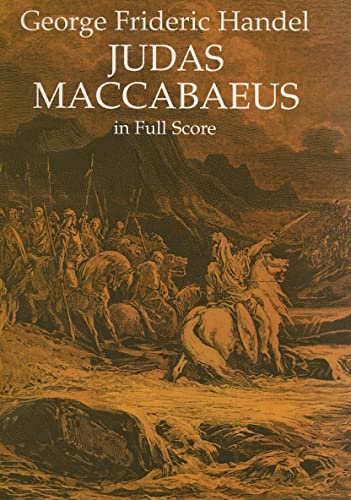 Handel Gf Judas Maccabaeus In Full Score Fs (Dover Music Scores)
