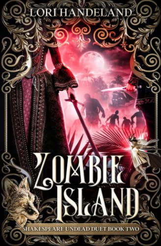Zombie Island: A Sexy Shakespearean Era Paranormal Mash-up of The Tempest (Shakespeare Undead, Band 2) von Lori Handeland