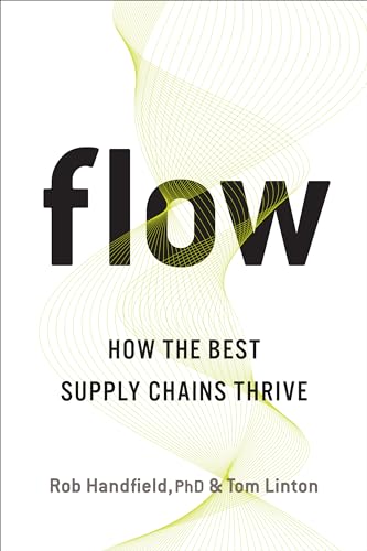 Flow: How the Best Supply Chains Thrive