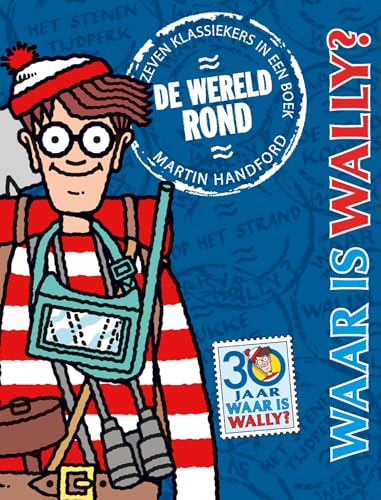 De wereld rond: zeven klassiekers in één boek: de wereld rond : zeven klassiekers in een boek (Waar is Wally) von WPG Uitgevers BE - Algemeen