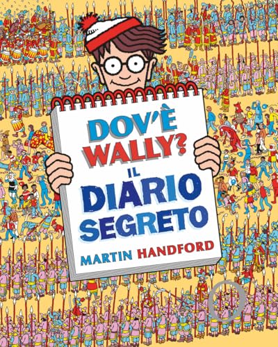 Dov'è Wally? Il diario segreto. Ediz. a colori (Libri illustrati) von IdeeAli