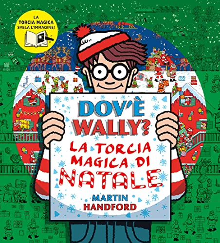 Dov'è Wally? La torcia magica di Natale. Ediz. a colori (Libri di Natale) von IdeeAli