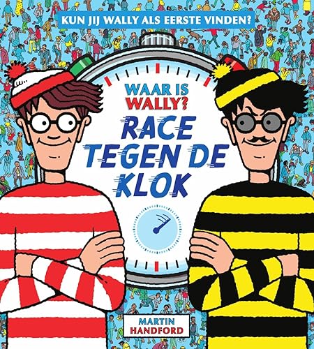 Waar is Wally?: race tegen de klok (Waar is Wally?, 1) von SU Kids & Digits