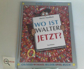 Wo ist Walter jetzt? (Walter bei Sauerländer) von Fischer Sauerländer