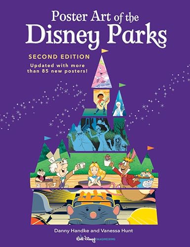 Poster Art of the Disney Parks, Second Edition (Disney Editions Deluxe)