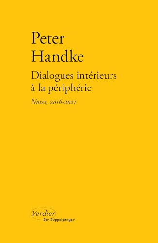 Dialogues intérieurs à la périphérie: Notes, 2016-2021 (2024) von VERDIER