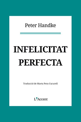 Infelicitat perfecta (L'Accent) von L´AVENÇ