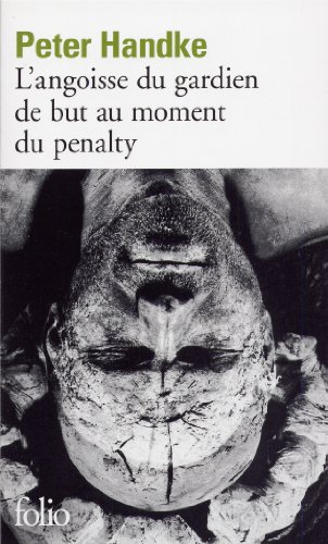 L'angoisse du gardien de but au moment du penalty (Folio) von Gallimard Education