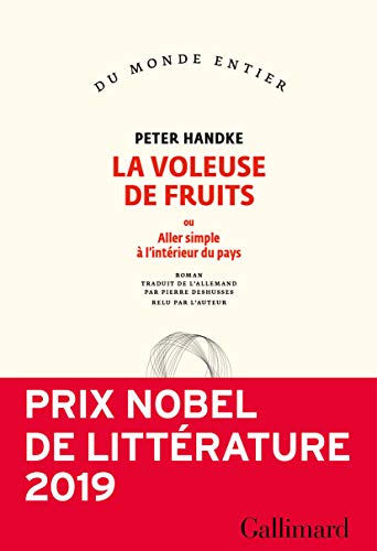 La voleuse de fruits: Ou Aller simple à l'intérieur du pays La voleuse de fruits: Ou Aller simple à l'intérieur du pays von GALLIMARD