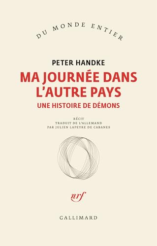 Ma journée dans l'autre pays: Une histoire de démons Ma journée dans l'autre pays: Une histoire de démons von GALLIMARD