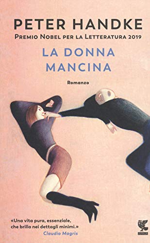 La donna mancina (Narratori della Fenice)