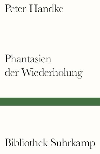 Phantasien der Wiederholung Phantasien der Wiederholung von Suhrkamp Verlag AG